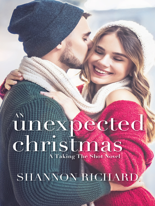 Title details for An Unexpected Christmas by Shannon Richard - Available